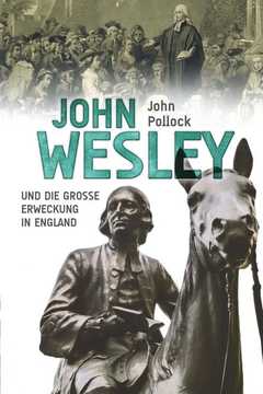 John Pollock - John Wesley John Wesley