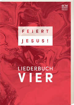 Feiert Jesus! 4 Feiert Jesus! 4