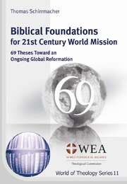 Dr. Thomas Schirrmacher - Biblical Foundations for 21st Century World Mission Biblical Foundations for 21st Century World Mission