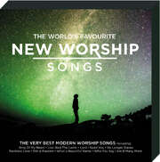 The World's Favourite New Worship Songs