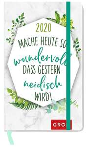 Mache heute so wundervoll 2020 - Taschenkalender Mache heute so wundervoll 2020 - Taschenkalender