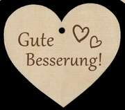 Holzherz - Gute Besserung Holzherz - Gute Besserung