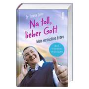 Teresa Zukic - Na toll, lieber Gott Na toll, lieber Gott