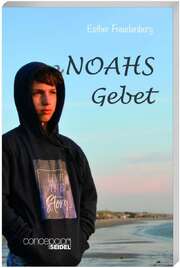 Esther Freudenberg - Noahs Gebet Noahs Gebet