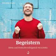 Kerstin Hack - Begeistern Begeistern