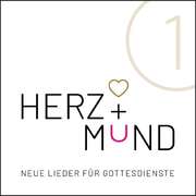 Martin Buchholz - Herz + Mund 1 - neue Lieder für Gottesdienste Herz + Mund 1 - neue Lieder für Gottesdienste