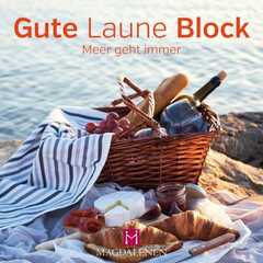 Gute Laune Block Meer geht immer Gute Laune Block Meer geht immer