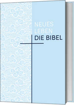 Neues Leben. Die Bibel - Sonderausgabe Neues Leben. Die Bibel - Sonderausgabe