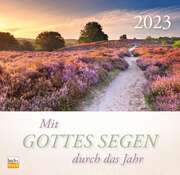 Mit Gottes Segen durch das Jahr 2023 Mit Gottes Segen durch das Jahr 2023