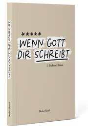 Detlev Reich - Wenn Gott dir schreibt - 2.Tochter Edition Wenn Gott dir schreibt - 2.Tochter Edition