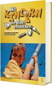 Mit Kindern die Bibel entdecken 1