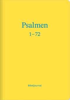 Die Psalmen 1-72 - Bibeljournal Die Psalmen 1-72 - Bibeljournal