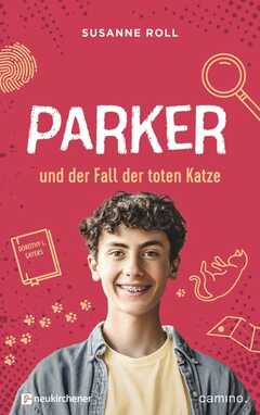 Susanne Roll - Parker und der Fall der toten Katze Parker und der Fall der toten Katze