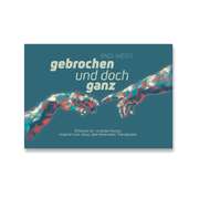 Andi Weiss - Postkartenset "gebrochen und doch ganz" Postkartenset "gebrochen und doch ganz"