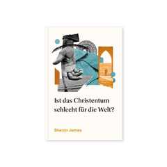 Ist das Christentum schlecht für die Welt?