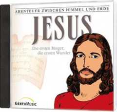 CD: Jesus - Die ersten Jünger, die ersten Wunder (2)