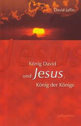 David Jaffin - König David und Jesus, König der Könige König David und Jesus, König der Könige