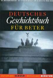 Wolfhard Margies - Siegfried Fritsch - Heinrich VII Prinz Reuss - Deutsches Geschichtsbuch für Beter Deutsches Geschichtsbuch für Beter