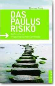 Thomas Popp - Das Paulus-Risiko Das Paulus-Risiko