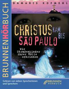 Christus kam bis Sao Paulo, Hörbuch