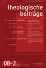 Theologische Beiträge 2/2008 Theologische Beiträge 2/2008