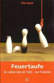 Kerstin Hack - Peter Hoover - Feuertaufe Feuertaufe
