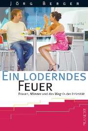 Jörg Berger - Ein loderndes Feuer Ein loderndes Feuer