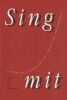 Sing mit - Partitur Sing mit - Partitur