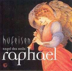 Raphael - Engel des Heils