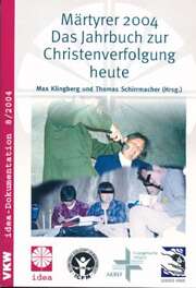 Dr. Thomas Schirrmacher - Max Klingberg - Märtyrer 2004 - Das Jahrbuch zur Christenverfolgung heute Märtyrer 2004 - Das Jahrbuch zur Christenverfolgung heute