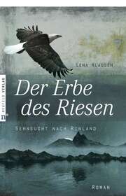 Lena Klassen - Der Erbe des Riesen Der Erbe des Riesen