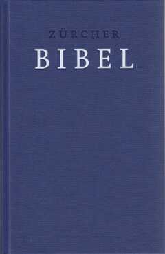 Zürcher Bibel - Dunkelblau Zürcher Bibel - Dunkelblau