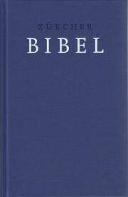 Zürcher Bibel - Dunkelblau Zürcher Bibel - Dunkelblau