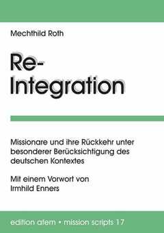 Re-Integration -Missionare und ihre Rückkehr