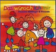 Clemens Bittlinger - CD: Das wünsch ich mir ... CD: Das wünsch ich mir ...