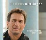 Clemens Bittlinger - CD: Die ersten Jahre 1981 - 1984 CD: Die ersten Jahre 1981 - 1984