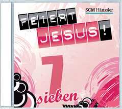 CD: Feiert Jesus! 7