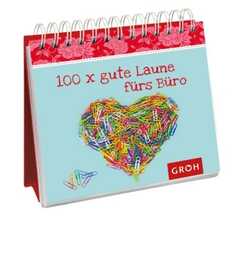 Lena Winter - 100x gute Laune fürs Büro - Aufstellbuch 100x gute Laune fürs Büro - Aufstellbuch