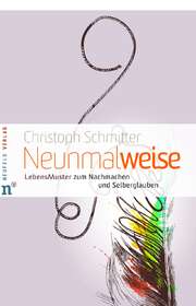 Christoph Schmitter - Neunmalweise Neunmalweise