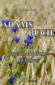 Christiane Seidel - Adams Buch Adams Buch