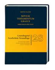 Novum Testamentum Graece - Griechisch-Deutsch Novum Testamentum Graece - Griechisch-Deutsch
