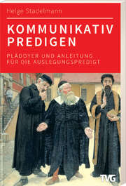 Helge Stadelmann - Kommunikativ predigen Kommunikativ predigen