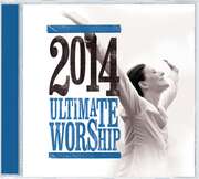 Various - Ultimate Worship 2014 Ultimate Worship 2014