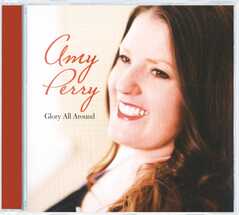 CD: Glory All Around - Amy Perry