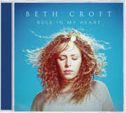 Beth Croft - CD: Rule In My Heart CD: Rule In My Heart