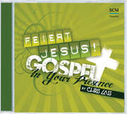 CD: Feiert Jesus! Gospel - In Your Presence