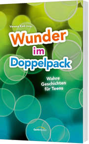Verena Keil - Wunder im Doppelpack Wunder im Doppelpack