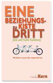 Jens Kaldewey - Kathi Kaldewey - Eine Beziehungskiste zu dritt Eine Beziehungskiste zu dritt