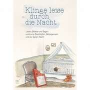 Gabriele Theurer Siebert - Klinge leise durch die Nacht - Liederheft Klinge leise durch die Nacht - Liederheft