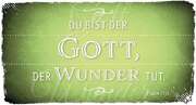 Metallschild - Du bist der Gott, der Wunder tut. Metallschild - Du bist der Gott, der Wunder tut.